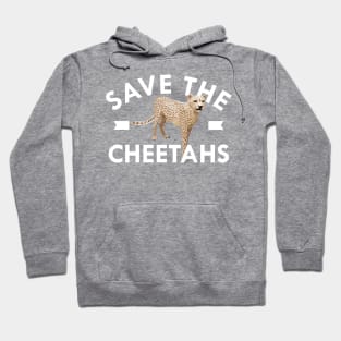 Cheetah - Save the cheetahs Hoodie